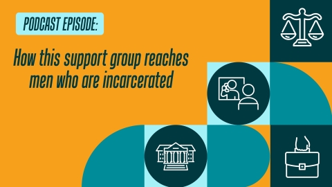 How this support group reaches men who are incarcerated